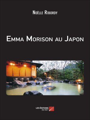 cover image of Emma Morison au Japon